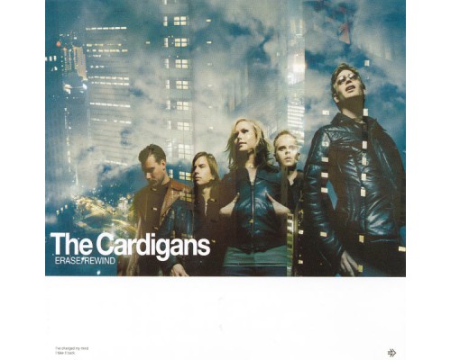 The Cardigans - Erase/Rewind