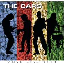 The Cars - Move Like This