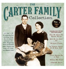The Carter Family - The Carter Family Collection Vol. 1 1927-34