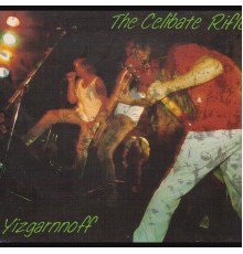 The Celibate Rifles - Yizgarnnoff (Live)