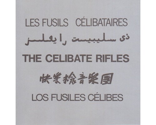 The Celibate Rifles - 5 Languages