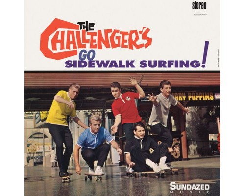 The Challengers - Go Sidewalk Surfing!