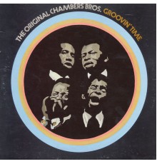 The Chambers Brothers - Groovin' Time