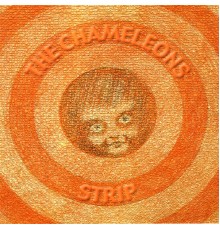 The Chameleons - Strip