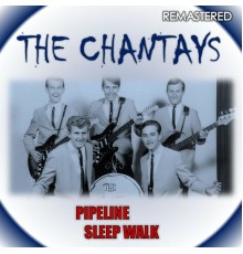 The Chantays - Pipeline & Sleep Walk  (Remastered)