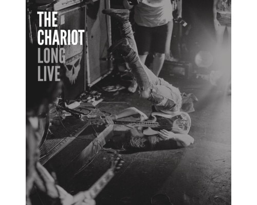 The Chariot - Long Live