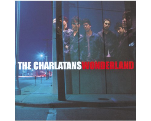 The Charlatans - Wonderland