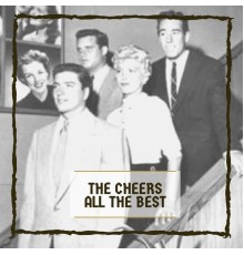 The Cheers - All The Best