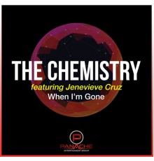 The Chemistry - When I'm Gone