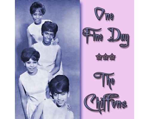 The Chiffons - One Fine Day