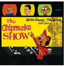 The Chipmunks - The Chipmunks Show