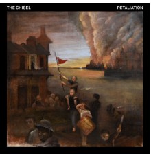 The Chisel - Retaliation