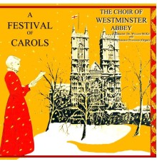 The Choir Of Westminster Abbey and Dr. Osborne Peasgood - A Festival Of Choirs