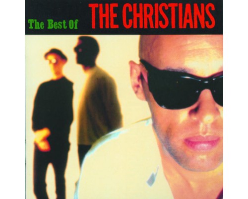 The Christians - The Best Of