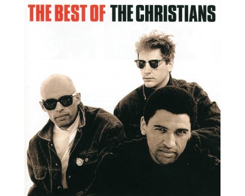 The Christians - The Best Of