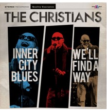 The Christians - Inner City Blues