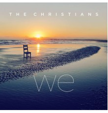 The Christians - We