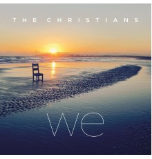 The Christians - We