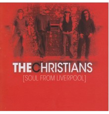 The Christians - Soul from Liverpool