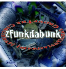 The Cincinnati Improvisational Group - Zfunkdabunk