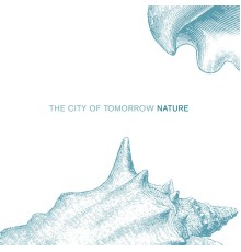 The City of Tomorrow - Nature