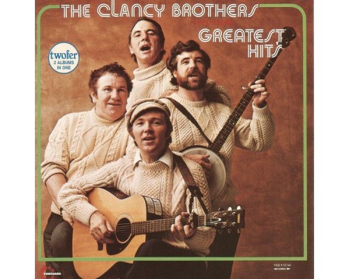 The Clancy Brothers - Greatest Hits