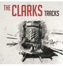 The Clarks - Tracks