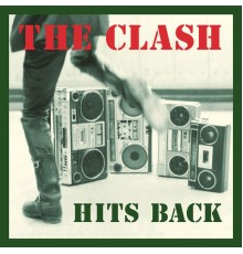 The Clash - Hits Back