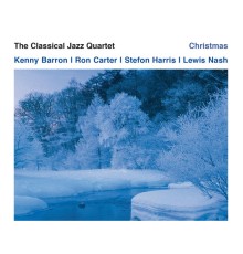 The Classical Jazz Quartet - Christmas