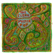 The Clean - Mister Pop