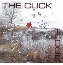 The Click - Flood