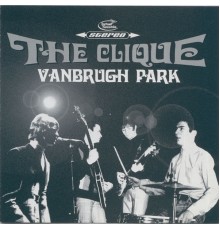 The Clique - Vanbrugh Park