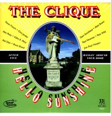 The Clique - Hello Sunshine