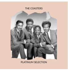 The Coasters - Platinum Selection