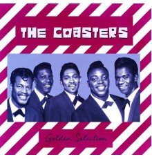 The Coasters - Golden Selection  (Remastered)