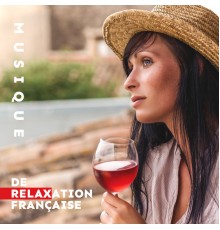 The Cocktail Lounge Players - Musique de Relaxation Française – Édition Chillout de la Meilleure Musique Relaxante pour le Repos, la Détente, le Calme et la Paresse
