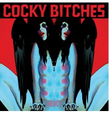 The Cocky Bitches - Mercy