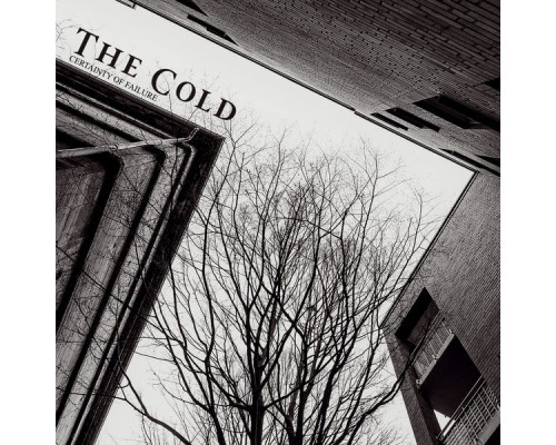 The Cold - Certainty of Failure