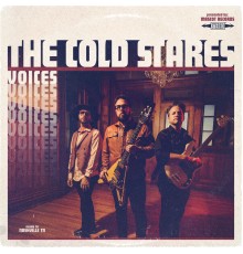 The Cold Stares - Voices