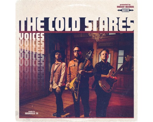 The Cold Stares - Voices