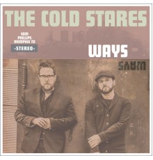 The Cold Stares - WAYS