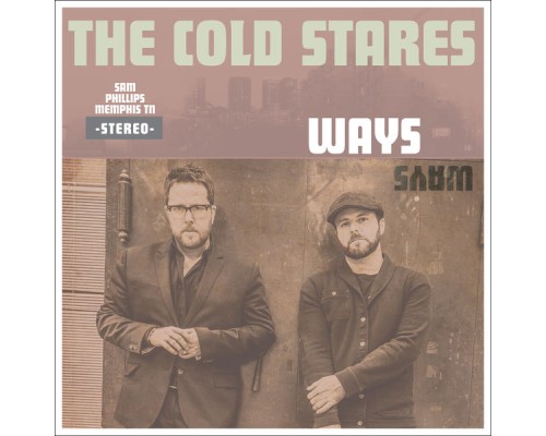 The Cold Stares - WAYS