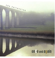 The Collective - Once and Again