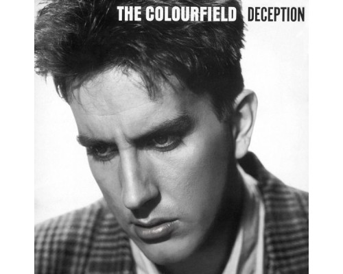 The Colourfield - Deception