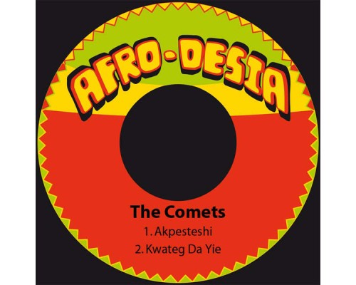 The Comets - Akpesteshi