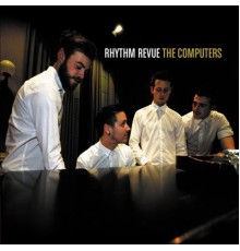 The Computers - Rhythm Revue