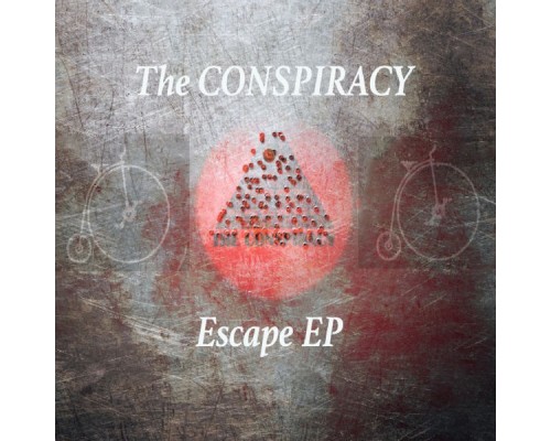 The Conspiracy - The Escape EP