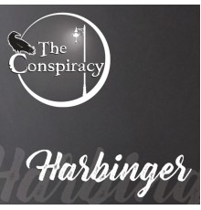 The Conspiracy - Harbinger