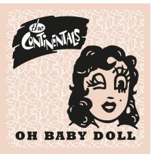 The Continentals - Oh Baby Doll