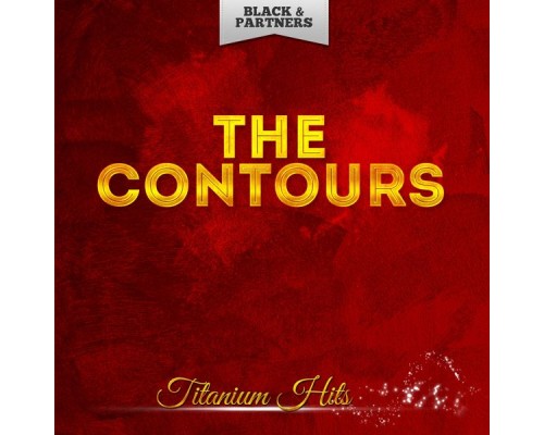 The Contours - Titanium Hits